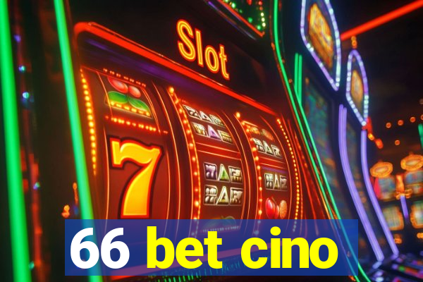 66 bet cino